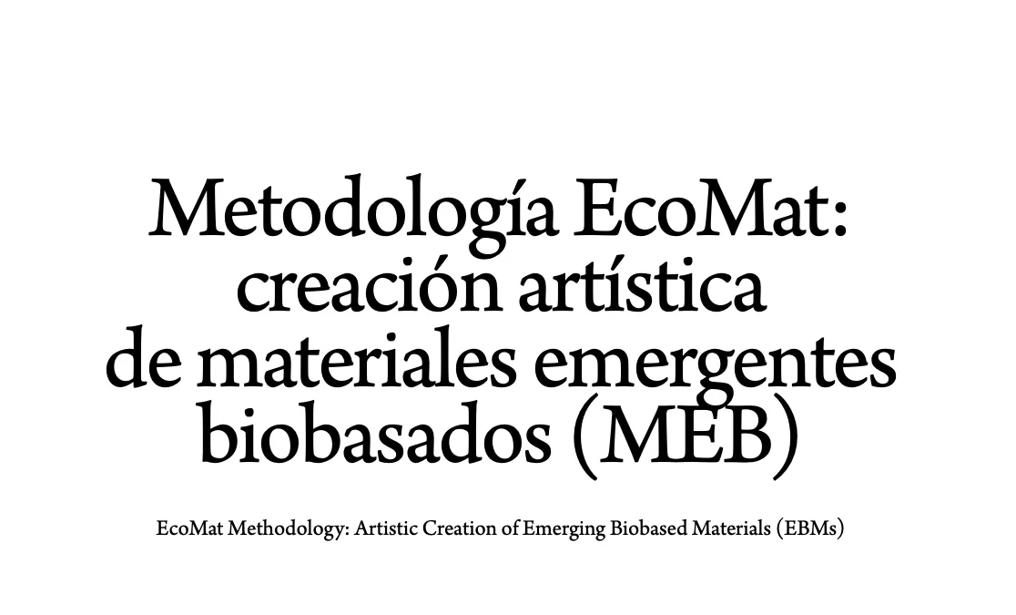 Metodología EcoMat (MEB) en Inmaterial. Diseño, Arte y Sociedad (Q2)