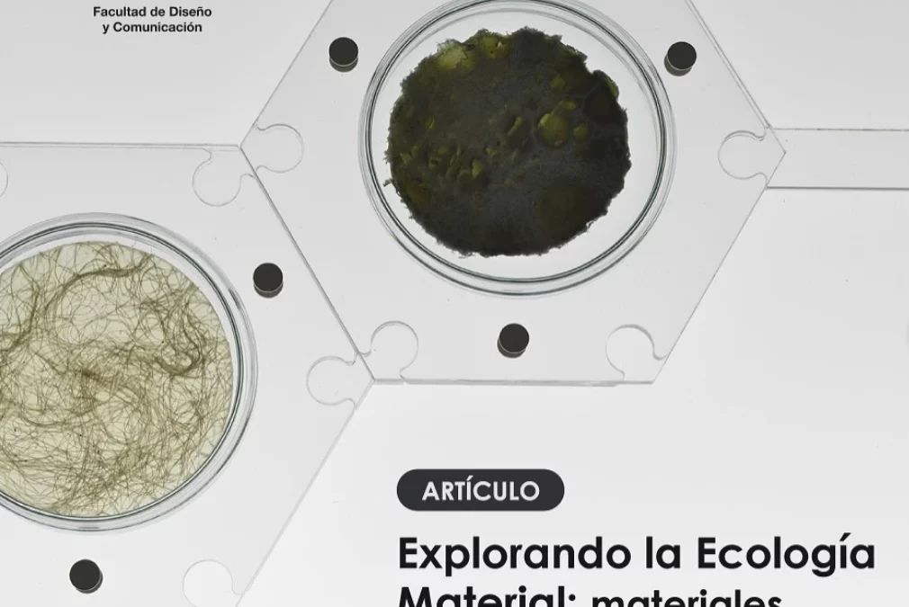 Artículo: Explorando la Ecología Material (Esther Pizarro)